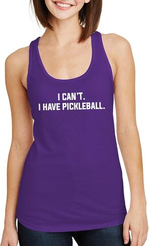 Threadrock Women's I Can't I Have Pickleball Racerback Tank Top in Saudi Arabia