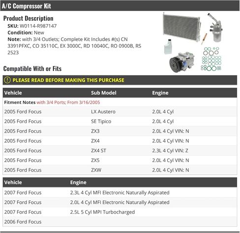 A/C Compressor Kit with Condenser - Compatible with 2005-2007 Ford Focus (with 3/4 Outlets) from 3/16/2005 in Saudi Arabia