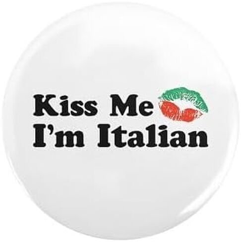 CafePress Kiss Me I'm Italian Button 2.25" Round Pinback Button in Saudi Arabia