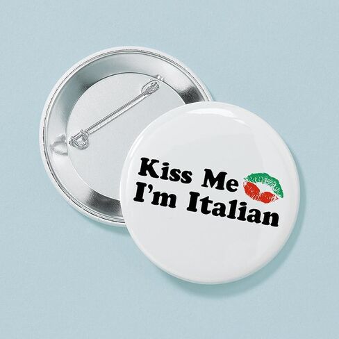 CafePress Kiss Me I'm Italian Button 2.25" Round Pinback Button in Saudi Arabia