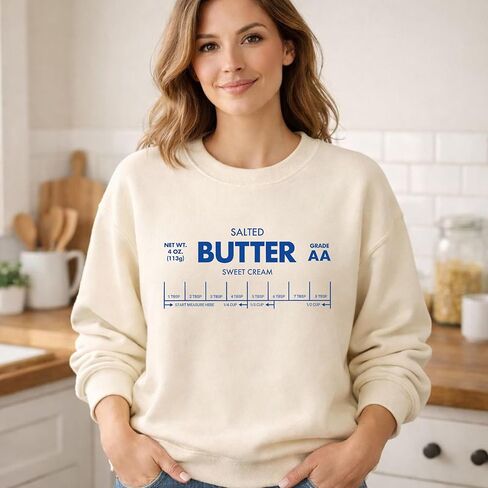 Butter Sweatshirt Salted Butter Shirt Funny Sweatshirts for Women Cute Graphic Tees Baking Lovers T-Shirt in Saudi Arabia