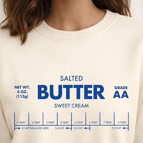 Butter Sweatshirt Salted Butter Shirt Funny Sweatshirts for Women Cute Graphic Tees Baking Lovers T-Shirt in Saudi Arabia