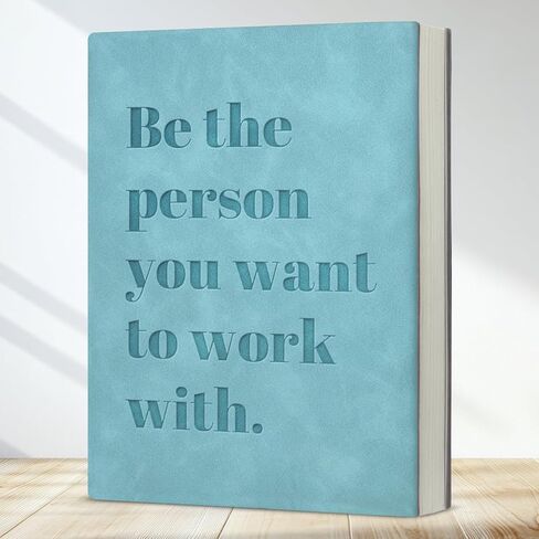 Funny Office Notebook, Be The Person You Want to Work Journal, Motivational Gifts for Coworker Friend Bestie Sister in Saudi Arabia