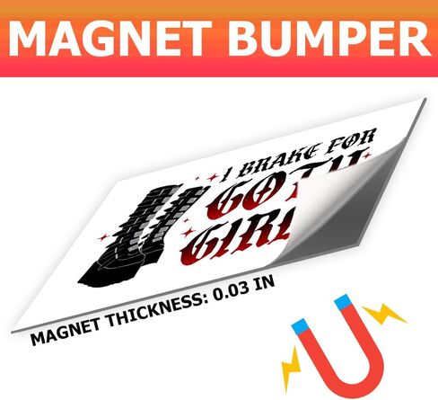 Magnet (1Pcs - 7.5x4.5 in) I Brake for Goth Girls Magnetic Bumper Sticker, Funny Punk Rock Gothic Truck Vehicle Decoration, Emo Goth Girl Car Accessories, Gothic Gift for Family, Friend in Saudi Arabia