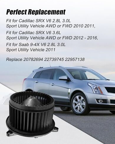 HVAC Heater Blower Motor Fit for Cadillac SRX V6 2.8L 3.0L 3.6L 2010-2016 Fit for Saab 9-4X V6 2.8L 3.0L Sport Utility Vehicle 2011 Replace 20782694 22739745 22957138 in Saudi Arabia