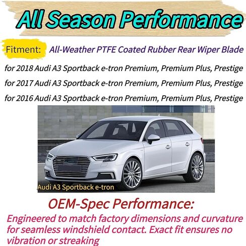 Rear Wiper Blade for Audi A3 Sportback e-tron etron Hatchback 2016-2018 2017 | Exact Fit Premium Premium Plus Prestige Models | OEM Replacement Rear Back Windshield Wiper Blade in Saudi Arabia