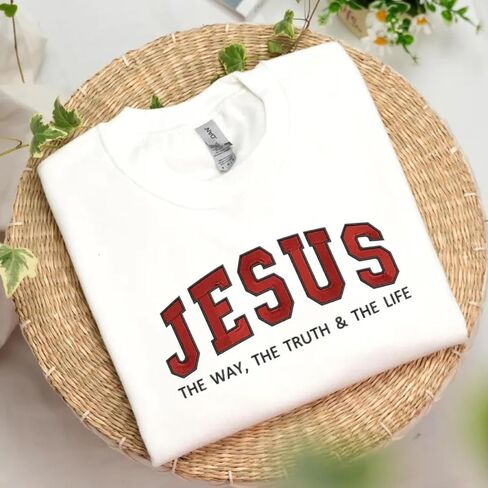 Jesus The Way The Truth and The Life Embroidered Sweatshirt – Christian Faith Gift for Birthday or Christmas Multicolor in Kuwait