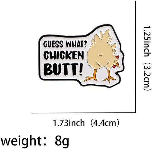 Funny Guess What Chicken Butt Enamel Pin, 1.75 x 1.25 inch, Novelty Lapel Badge in Saudi Arabia