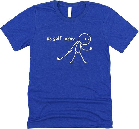 No Golf Today Shirt for Men & Women Funny Sad Stick Figure Graphic Tee for Golfer in Saudi Arabia