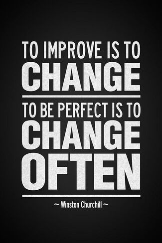 Winston Churchill To Improve Is To Change To Be Perfect To Often Motivational Black Cool Wall Art Print Poster 24x36 in Saudi Arabia