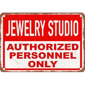 Metal Sign - JEWELRY STUDIO Authorized Personnel Only - Vintage Rusty Look in Kuwait
