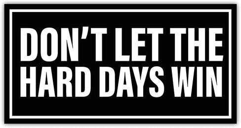 ملصق مطبوع عليه Don't Let The Hard Days Win ملصق ممتص للصدمات ملهم تحفيزي ملهم، اقتباس إيجابي للتوعية بالصحة العقلية، ملصقات كتب من الفينيل للسيارة [7.5 بوصة × 3.75 بوصة] in Saudi Arabia