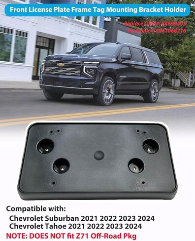 Front License Plate Frame for Chevy Suburban/Tahoe 2021 2022 2023 2024 Front Bumper License Plate Holder Mounting Bracket Replace # 84699405 GM1068216 in Saudi Arabia
