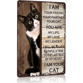 Retro Black Cat Sign "I Am Your Friend Your Companion Your Cat You Are My Life" Cat wall art decoration, cute cat poster，Funny Wall Art Decor Poster 8x12 Inches