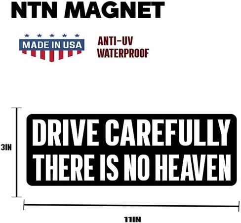 11x3(inch) - Drive Carefully There is No Heaven Bumper Sticker - Drive Carefully There is No Heaven Bumper Magnet - Funny Magnet in Saudi Arabia