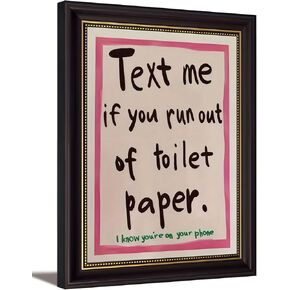 Dark Brown Framed Funny Bathroom Quotations Canvas Wall Art Message Me If You'Re Out Of Toilet Paper Wall Decor Picture Pink Humor Bathroom Poster Print for Toilets And Restrooms Prepare To Hang in Saudi Arabia