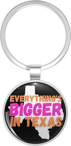 Everything's Bigger in Texas Metal Double Sided Key Chain Keychain in Saudi Arabia