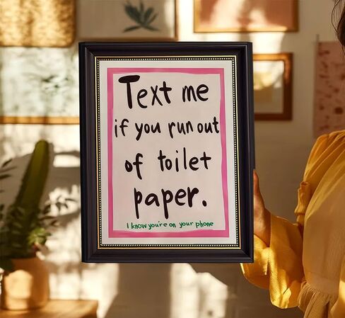 Dark Brown Framed Funny Bathroom Quotations Canvas Wall Art Message Me If You'Re Out Of Toilet Paper Wall Decor Picture Pink Humor Bathroom Poster Print for Toilets And Restrooms Prepare To Hang in Saudi Arabia