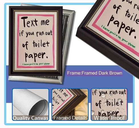 Dark Brown Framed Funny Bathroom Quotations Canvas Wall Art Message Me If You'Re Out Of Toilet Paper Wall Decor Picture Pink Humor Bathroom Poster Print for Toilets And Restrooms Prepare To Hang in Saudi Arabia