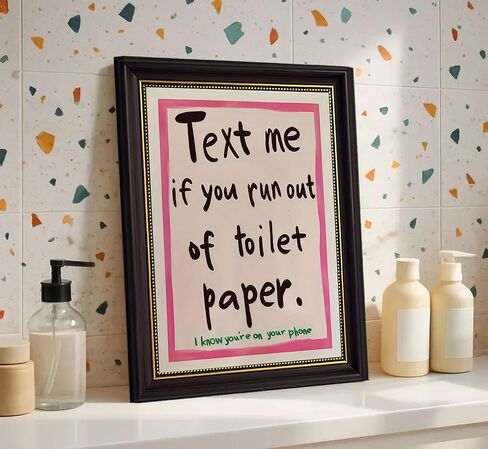 Dark Brown Framed Funny Bathroom Quotations Canvas Wall Art Message Me If You'Re Out Of Toilet Paper Wall Decor Picture Pink Humor Bathroom Poster Print for Toilets And Restrooms Prepare To Hang in Saudi Arabia