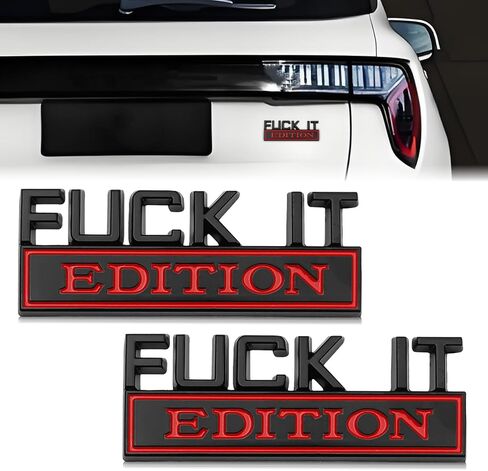 2 Pieces Fuck IT Edition 3D Metal Car Emblem Decals Universal High Gloss Auto Badge Sticker Weatherproof Fender Trunk Bumper Hood Decoration Replacement for All Cars Trucks SUVs(Black White) in Saudi Arabia