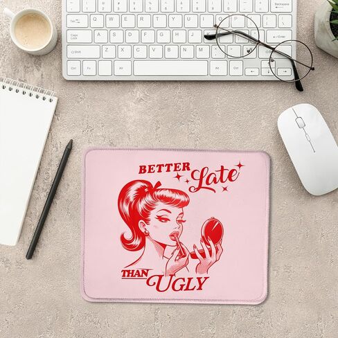 Trendy Retro Hot Pink Mouse Pad, Better Late Than Ugly Funky Lady Mousepad Mouse Mat with Non-Slip Rubber Base for Home Office Desk Accessories, Aesthetic Office Supplies, 9.5x7.9 Inch in Kuwait