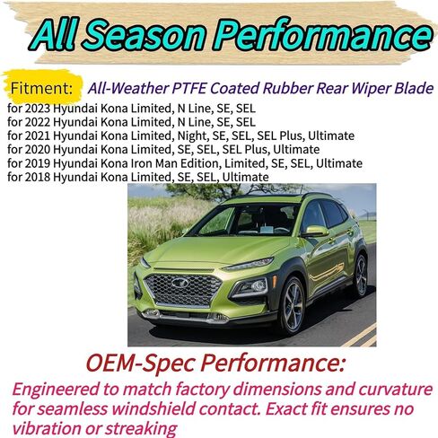 Rear Wiper Blade for Hyundai Kona 2018-2023 Fit for N Line Limited SE Ultimate SEL Plus Models | OEM Replacement All-Weather All Season Rear Back Windshield Wiper Blade for 2022 2021 2020 2019 in Saudi Arabia