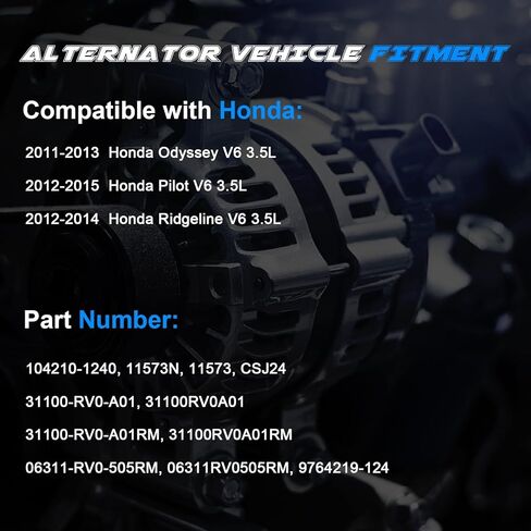 New Alternator High Output 130Amp Replacement for 2011 2012 2013 Honda Odyssey V6 3.5 3.5L, 2012 2013 2014 2015 Pilot 3.5 3.5L, 12-14 Ridgeline 3.5 3.5L, 11573N, 104210-1240, 31100-RV0-A01, 9764219-12 in Saudi Arabia