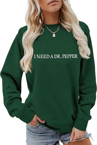 I Need A Dr Pepp Sweatshirt Women Letter Graphic Shirts Cola Carbonated Drinking Enthusiasts Long Sleeve Fall Pullover Top in Saudi Arabia