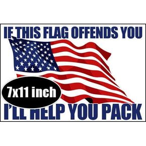 MAGNET 7x11 inch LARGE If This Flag Offends You I'll Help Pack Sticker - usa anti left Magnetic vinyl bumper sticker sticks to any metal fridge, car, signs in Saudi Arabia