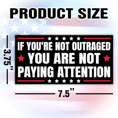 Magnet If You're Not Outraged You are Not Paying Attention Magnet Bumper Sticker Magnetic Sticker for Truck Wall Door Bumper Car 7.5x3.75in in Saudi Arabia