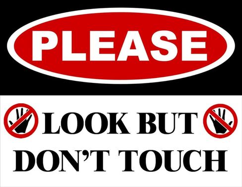 MAGNET 3x4 inch In Please LOOK But Don't TOUCH Sticker -warning no touching Magnetic vinyl bumper sticker sticks to any metal fridge, car, signs. in Saudi Arabia