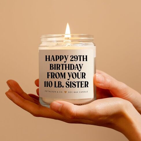 Sister Birthday Gifts, Funny Sister Gifts from Sisters Brother- Lavender Natural Soy Wax Candle- Birthday Gift for Sister, Happy 29th Bday from Your 110 lb Sis(7oz) in Kuwait