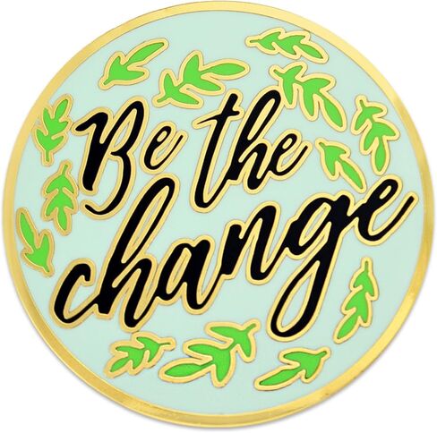 PinMart Be The Change You Wish to See in The World Enamel Jewelry Lapel Pin in Saudi Arabia