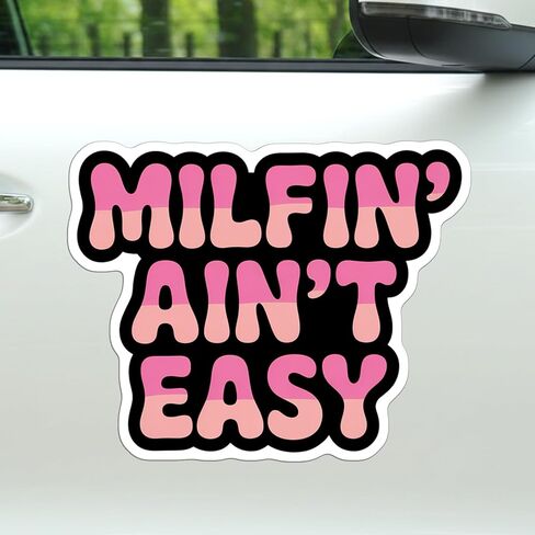 Magnet Milf'n Ain't Easy Magnet Decal Humorous Pink Black Reusable Magnetic Sign Sticker for Fridge Car Bumper Locker 5.5in in Kuwait