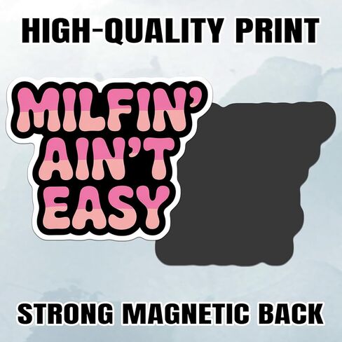 Magnet Milf'n Ain't Easy Magnet Decal Humorous Pink Black Reusable Magnetic Sign Sticker for Fridge Car Bumper Locker 5.5in in Kuwait