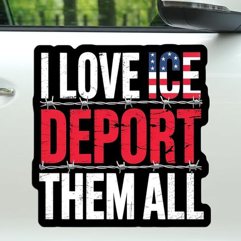 I Love ICE Deport Them All Magnet Decal Support Your Local ICE Raids Reusable Magnetic Sign Bumper Sticker for Fridge Car Truck Locker 5.5in in Kuwait