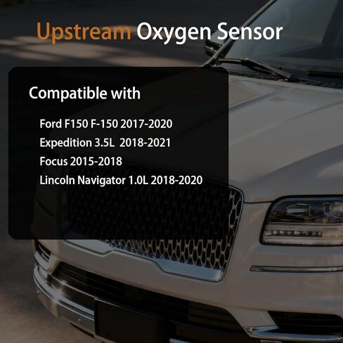 F1FZ-9F472-A Upstream O2 Oxygen Sensor Fit for Ford F-150 2017-2020 Focus 1.0L 2015-2018 Expedition 3.5L 2018-2021 Navigator 3.5L 2018-2020 Replace# 234-5713 E1GA-9F472-BD in Saudi Arabia