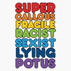 سوبر قاس هش عنصري جنسي الكذب Potus ملصقات للسيارة متعددة الأشكال ملصق حائط من الفينيل‏ 5" in Kuwait