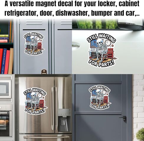 Magnet Waiting On Parts Magnet Decal Funny Mechanic Garage Repair Blue Collar Humor Chaos Energy Skeleton Reusable Magnetic Sign Sticker for Fridge Car Bumper Locker 5.5in in Kuwait