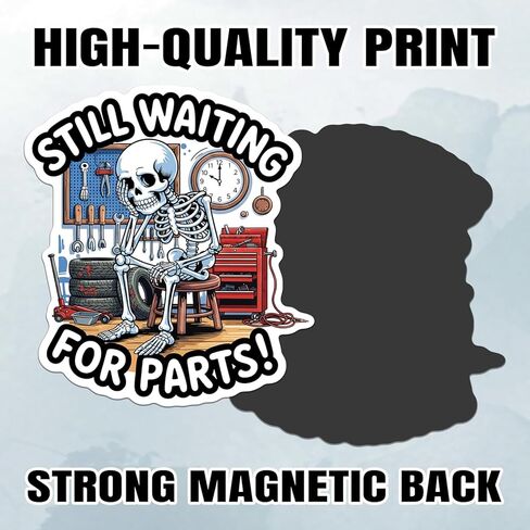Magnet Waiting On Parts Magnet Decal Funny Mechanic Garage Repair Blue Collar Humor Chaos Energy Skeleton Reusable Magnetic Sign Sticker for Fridge Car Bumper Locker 5.5in in Kuwait