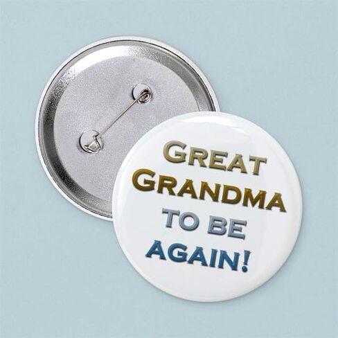 CafePress Great Grandma To Be Again Button 2.25" Round Pinback Button in Saudi Arabia