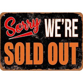 لافتة معدنية مقاس 12 × 8 - آسف، لقد بيعنا بالكامل - فن ديكور حائط عتيق in Kuwait