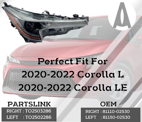 استبدال مجموعة المصابيح الأمامية لـ 2020 2021 2022 Toyota Corolla L/LE Sedan LED للمصابيح الأمامية مع لمبة يمين/جانب الركاب، Partslink TO2503286 / OEM 81110-02S30 in Kuwait