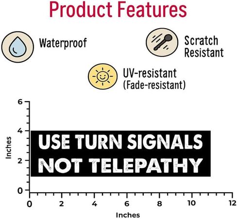 11x3 inches Funny Magnet - USE Turn Signals NOT Telepathy Bumper Sticker - USE Turn Signals NOT Telepathy Bumper Magnet - Vehicle, Refrigerator, Car, Truck, in Saudi Arabia