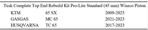 Tusk Complete Top End Rebuild Kit Pro-Lite Standard (45 mm) Compatible with Wiseco Piston Compatible with KTM 65 SX 2009-2023, Compatible with Husqvarna TC 65 2017-2023 in Saudi Arabia