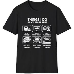 Things I Do in My Spare Time Train Lover Shirt Funny Railfan Tee Train Spotter Model Train Gift in Kuwait