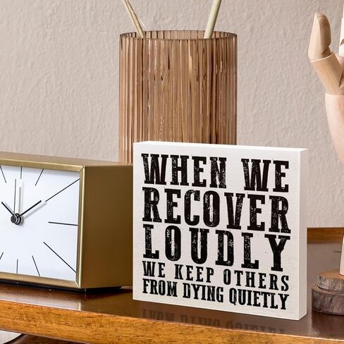 Sobriety Sober Gifts for Women Men, Recovery Motivational Alcoholics Anonymous Gifts, Recovery Sobriety Home Office Desk Wooden Box Sign Decor, We Recover Loudly in Saudi Arabia