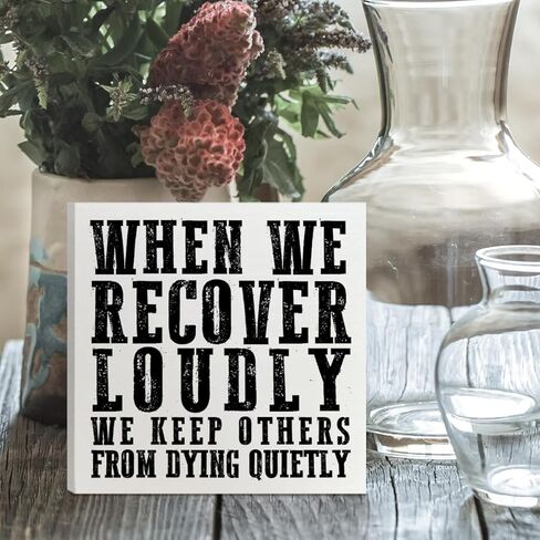 Sobriety Sober Gifts for Women Men, Recovery Motivational Alcoholics Anonymous Gifts, Recovery Sobriety Home Office Desk Wooden Box Sign Decor, We Recover Loudly in Saudi Arabia