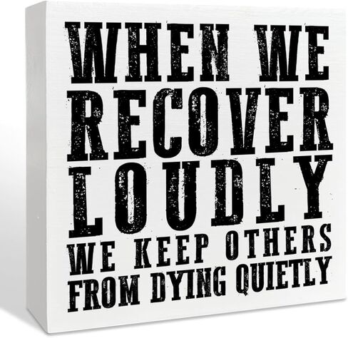 Sobriety Sober Gifts for Women Men, Recovery Motivational Alcoholics Anonymous Gifts, Recovery Sobriety Home Office Desk Wooden Box Sign Decor, We Recover Loudly in Saudi Arabia